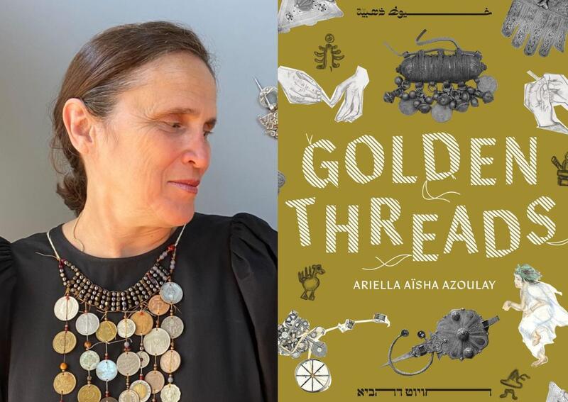 Ariella Azoulay in black shirt with gold bib necklace; cover image with Golden Thread and author name