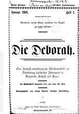 The title page of volume 1, issue 1, of a new series of the Die Deborah newspaper. The page reads, in German): "Vorwärts, meine Seele, vorwärts mit Macht! Eine deutsch-amerikanishe Wochenschrift Foerderung juedischer Interessen in Gemeinde, Schule und Haus. Als Wochenschrift begündet 1855 von Isaac M. Wise. Herausgegeben von einem Vereine jüdischer Schriftsteller."