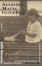 "Allegra Maud Goldman" Front Cover by Edith Konecky "Allegra Maud Goldman" Front Cover by Edith Konecky