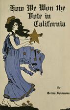 Book cover with antique font "How We Won the Vote in California" and a drawing woman in a loose blue dress and bare feet holding a gold star