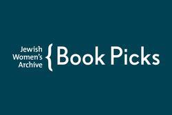 JWA Book Picks
