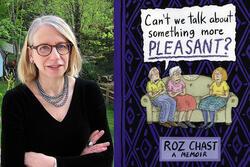 Roz Chast with her Book, Can't We Talk About Something More Pleasant?