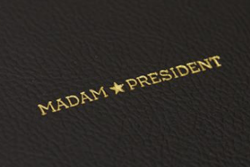 Close Up: Madame Secretary Notebook, HIllary Clinton Campaign 2016