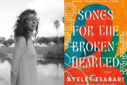 Ayelet Tsabari Songs for the Brokenhearted Book Cover and Headshot