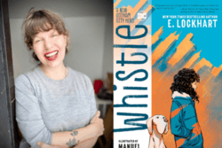 E. Lockhart and the cover of Whistle