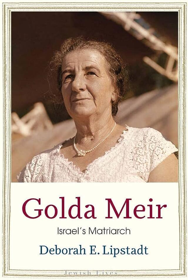 Golda Meir: Israel's Matriarch 