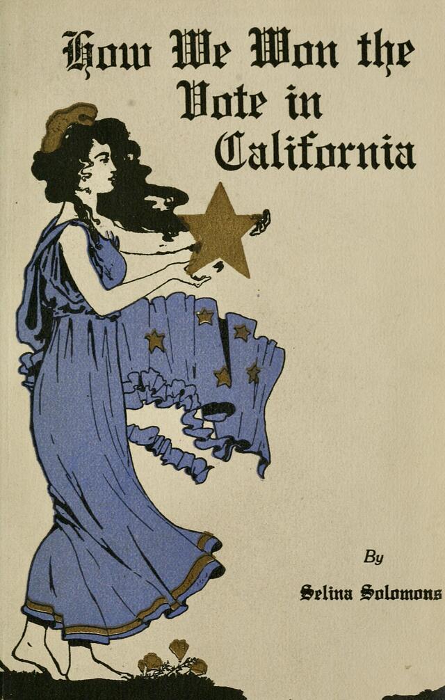 Book cover with antique font "How We Won the Vote in California" and a drawing woman in a loose blue dress and bare feet holding a gold star