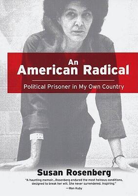 Susan Rosenberg's "An American Radical"